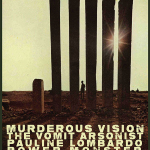 8/2 – Murderous Vision, Pauline Lombardo + more