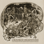 Headstone Brigade & Crooked Mouth – Crooked Headstone Now Available!