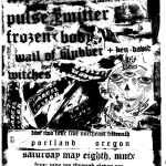 5/8 – PDX – Xiphoid Dementia, Pulse Emitter, Frozen Body + more