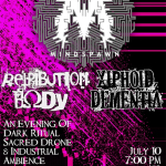 7/10 – Mindspawn, Retribution Body, Xiphoid Dementia