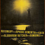 7/14 – Rosenkopf, Gash, Xiphoid Dementia + more