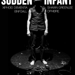 9/23 – Sudden Infant, Keith Fullerton Whitman, Einfgall + more