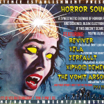 10/27 – Horror Sounds: A Synesthetic Evening of Horror Films and Sickened, Bleak Electronic Music!