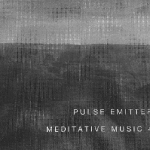 Pulse Emitter – Meditative Music 4 CDR