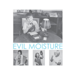 Evil Moisture – Goo LP