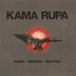Kama Rupa – :Kama:Kontra:Kontrol: CD