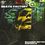 Death Factory – Machinen Untter Kontrolle CD