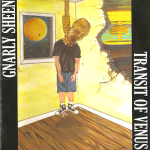 Gnarly Sheen – Tansit of Venus CDr
