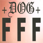 +Dog+ – Fuck Faced Failures CD