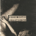 No Dreams – Pessimistic Substance C30