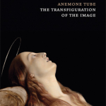 Anemone Tube – The Transfiguration Of The Image C25