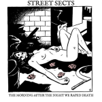 Street Sects – The Morning After the Night We Raped Death 7″