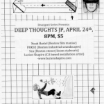 4/24: Lucien Shapiro (SF), Noah Bartel, FRKSE, Sea/// @ Deep Thoughts JP