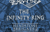 9/6 – The Infinity Ring, Headstone Brigade + more