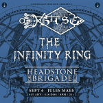 9/6 – The Infinity Ring, Headstone Brigade + more