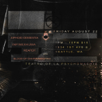8/22 – Xiphoid Dementia, Infinexhuma, Reaper + more