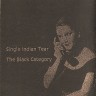 Single Indian Tear – The Black Category 3″CDR [Self Released]