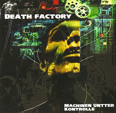 death_factory_machinen_untter_kontrolle